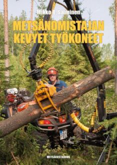 Metsänomistajan kevyet työkoneet 