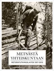 Metsästä yhteiskuntaan