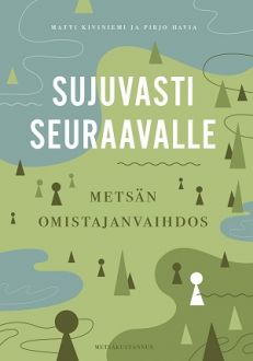 Sujuvasti seuraavalle 