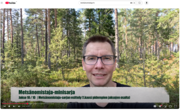 Metsänomistaja-sarjassa päähuomio on aktiivisen metsänomistajan arjessa. Sarjaa juontaa metsänomistaja Tapio Haarlaa.