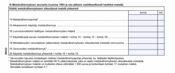 Tällä hetkellä metsävähennyspohja on vielä 60 prosenttia hankintamenosta. Tältä vuodelta metsäveroilmoitusta tekevän kannattaa tiedot metsävähennyspohjasta ja käytetyn metsävähennyksen määrästä päivittää ajan tasalle seuraavana vuonna toteutuvaa vähennyksen korotusta varten.