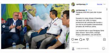 Paraguayn presidentin delegaatio tapasi UPM:n edustajan kesällä. (Kuvaaja: Kuvakaappaus Instagramista)